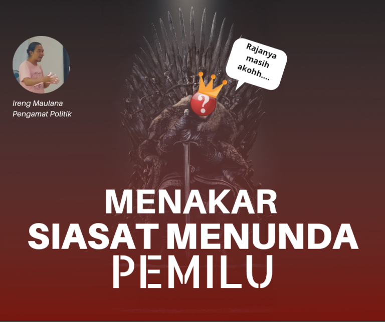 Menakar Siasat menunda Pemilu